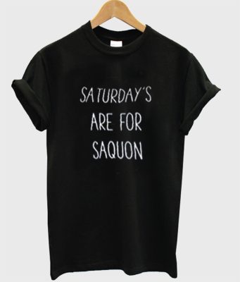 saturdays are for saquon t-shirt