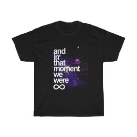 And In That Moment We Were Infinite Galaxy T-Shirt THD