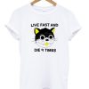 Live Fast And Die 9 Times T-Shirt THD