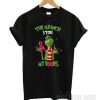 THE GRINCH STOLE MY BOOB TSHIRT THD