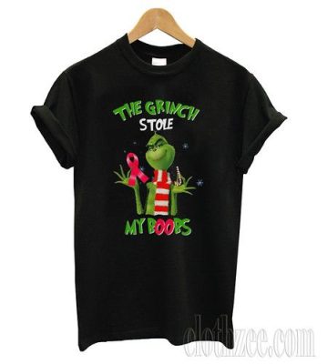 THE GRINCH STOLE MY BOOB TSHIRT THD