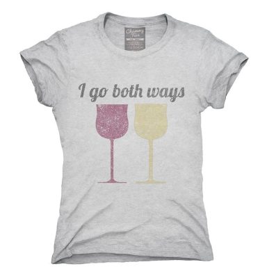 I Go Both Ways Wine Drinker Funny T-Shirt,