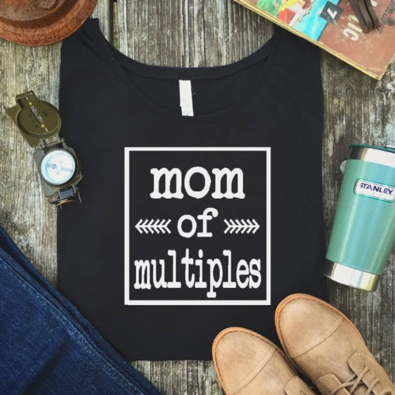 Mom of Multiples. Gift for Mom tshirt