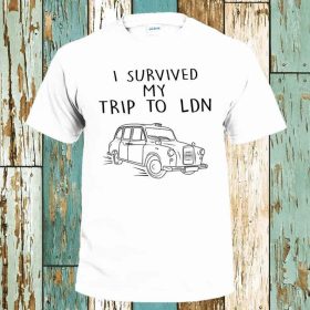 I Survived My Trip To LDN T-Shirt London Black Cab Taxi Shirt