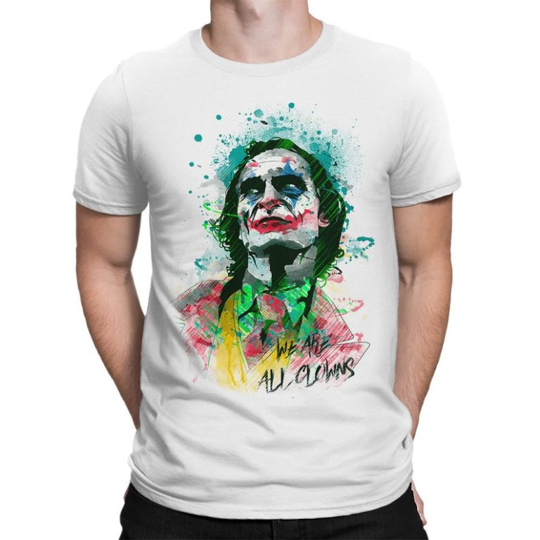 Joker We Are All Clowns T-Shirt