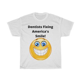 Dentists Fixing America's Smile! Tshirt