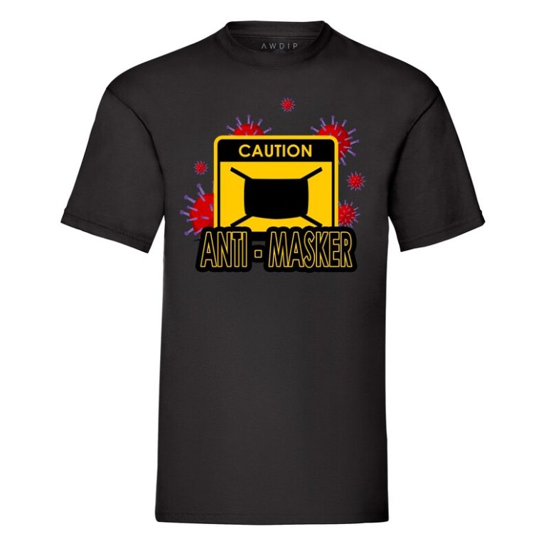 Anti-Masker Caution T-Shirt