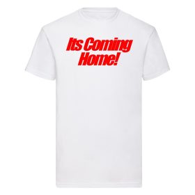 It's Coming Home T-Shirt