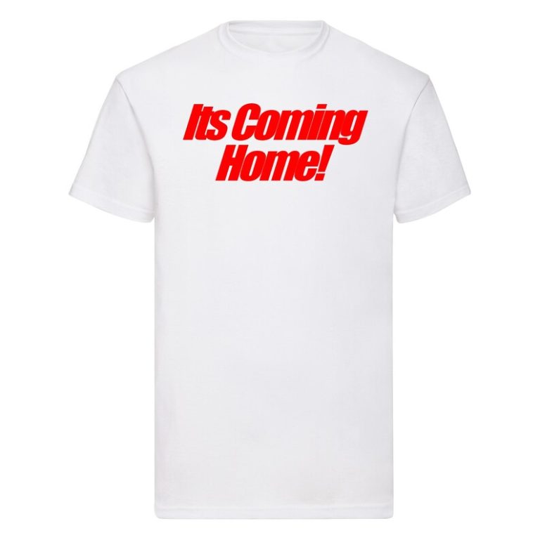 It's Coming Home T-Shirt