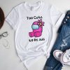 Too Cute To Be Sus Shirt, Pink Impostor TShirt