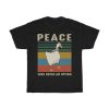 Vintage Goose Peace Was Never An Option T-Shirt