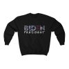 Biden President Sweatshirt